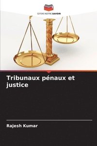 bokomslag Tribunaux pnaux et justice