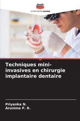 bokomslag Techniques mini-invasives en chirurgie implantaire dentaire