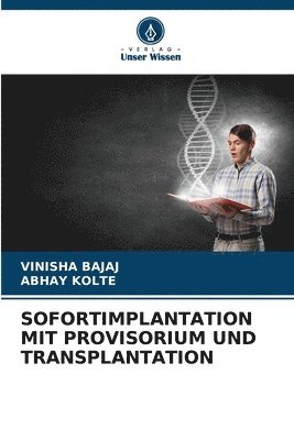 bokomslag Sofortimplantation Mit Provisorium Und Transplantation