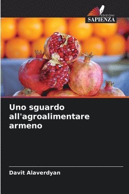 bokomslag Uno sguardo all'agroalimentare armeno