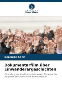 bokomslag Dokumentarfilm über Einwanderergeschichten