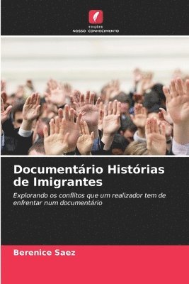 Documentário Histórias de Imigrantes 1