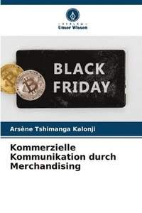 bokomslag Kommerzielle Kommunikation durch Merchandising