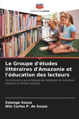 Solange Souza, Nilo Carlos P de Souza, Nilo Carlos P. de Souza - Groupe d'études littéraires d'Amazonie et l'éducation des lecteurs, Häftad
