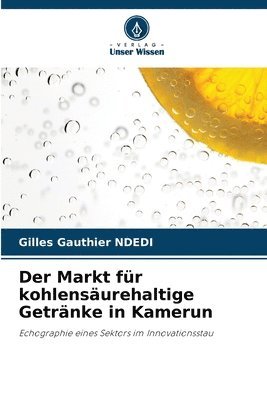 Der Markt fr kohlensurehaltige Getrnke in Kamerun 1