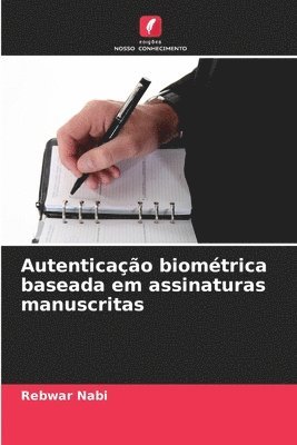 bokomslag Autenticao biomtrica baseada em assinaturas manuscritas