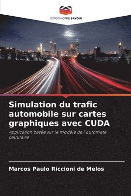 bokomslag Simulation du trafic automobile sur cartes graphiques avec CUDA