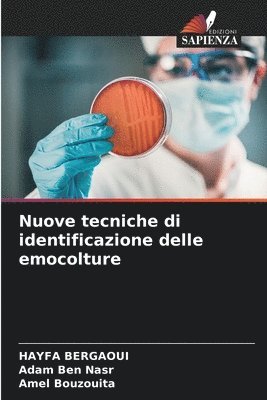 Nuove tecniche di identificazione delle emocolture 1