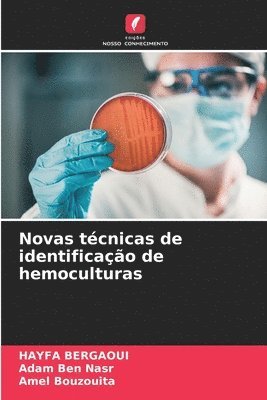 bokomslag Novas tcnicas de identificao de hemoculturas