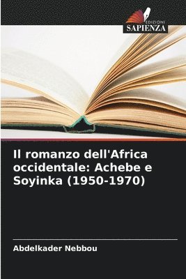 Il romanzo dell'Africa occidentale 1