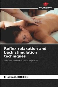 bokomslag Reflex relaxation and back stimulation techniques