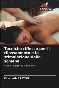 bokomslag Tecniche riflesse per il rilassamento e la stimolazione della schiena