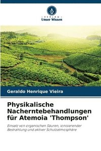 bokomslag Physikalische Nacherntebehandlungen fr Atemoia 'Thompson'