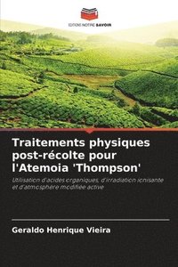 bokomslag Traitements physiques post-rcolte pour l'Atemoia 'Thompson'