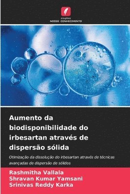 bokomslag Aumento da biodisponibilidade do irbesartan atravs de disperso slida