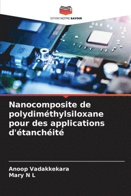 bokomslag Nanocomposite de polydimthylsiloxane pour des applications d'tanchit