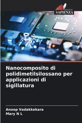 bokomslag Nanocomposito di polidimetilsilossano per applicazioni di sigillatura