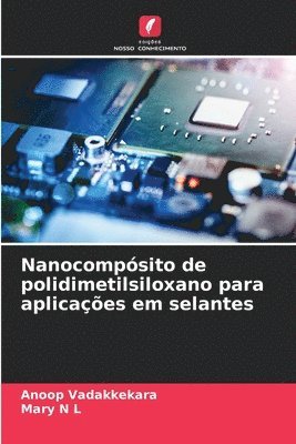 bokomslag Nanocompósito de polidimetilsiloxano para aplicações em selantes