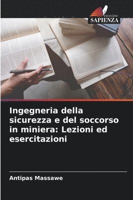 Ingegneria della sicurezza e del soccorso in miniera 1