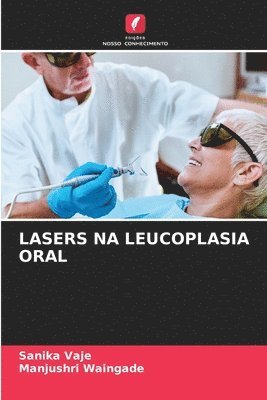 bokomslag Lasers Na Leucoplasia Oral