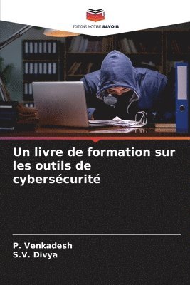 livre de formation sur les outils de cybersécurité