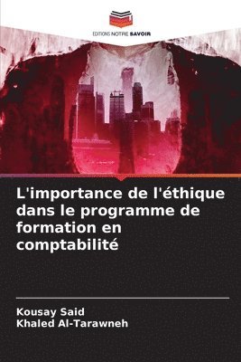 L'importance de l'éthique dans le programme de formation en comptabilité