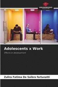 bokomslag Adolescents x Work