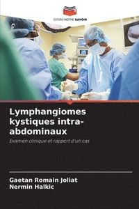 bokomslag Lymphangiomes kystiques intra-abdominaux