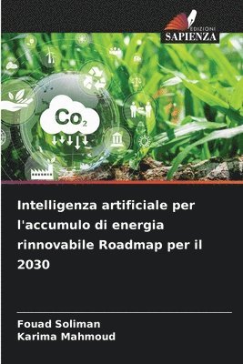 bokomslag Intelligenza artificiale per l'accumulo di energia rinnovabile Roadmap per il 2030