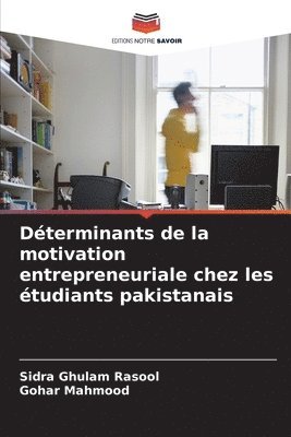 bokomslag Dterminants de la motivation entrepreneuriale chez les tudiants pakistanais