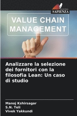 Analizzare la selezione dei fornitori con la filosofia Lean: Un caso di studio 1