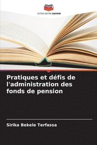 bokomslag Pratiques et dfis de l'administration des fonds de pension