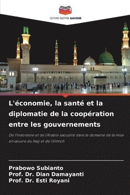 bokomslag L'conomie, la sant et la diplomatie de la coopration entre les gouvernements