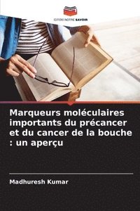 bokomslag Marqueurs molculaires importants du prcancer et du cancer de la bouche