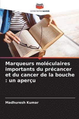 bokomslag Marqueurs molculaires importants du prcancer et du cancer de la bouche