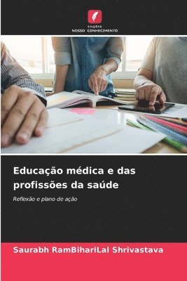 Educação médica e das profissões da saúde