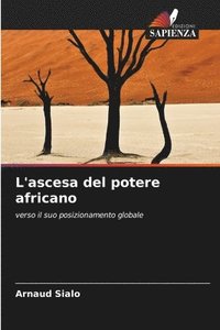 bokomslag L'ascesa del potere africano