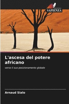 Arnaud Sialo, Arnaud SIALO - L'ascesa del potere africano, Häftad