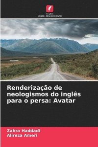 bokomslag Renderização de neologismos do inglês para o persa: Avatar