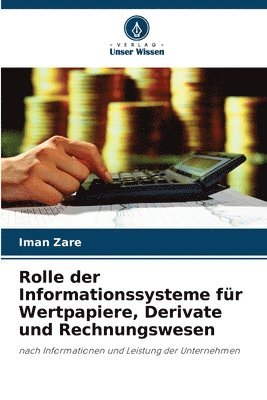 Rolle der Informationssysteme für Wertpapiere, Derivate und Rechnungswesen