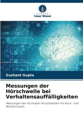 Messungen der Hrschwelle bei Verhaltensaufflligkeiten 1