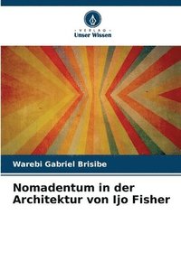 bokomslag Nomadentum in der Architektur von Ijo Fisher