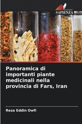 Panoramica di importanti piante medicinali nella provincia di Fars, Iran 1