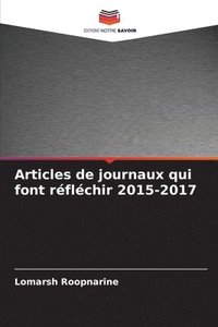 bokomslag Articles de journaux qui font réfléchir 2015-2017