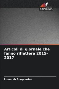 bokomslag Articoli di giornale che fanno riflettere 2015-2017