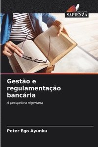 bokomslag Gestão e regulamentação bancária