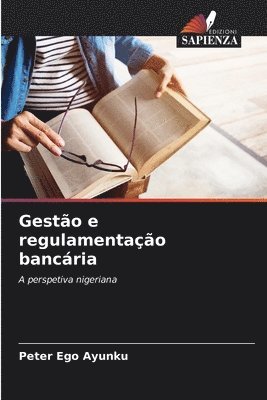 Gesto e regulamentao bancria 1