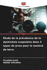 bokomslag tude de la prvalence de la dyskinsie scapulaire dans 3 types de prise pour le soulev de terre