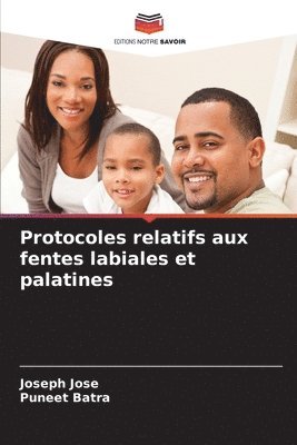 bokomslag Protocoles relatifs aux fentes labiales et palatines