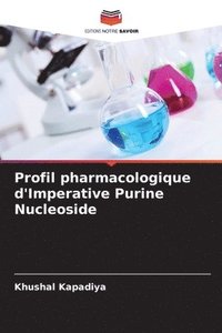 bokomslag Profil pharmacologique d'Imperative Purine Nucleoside